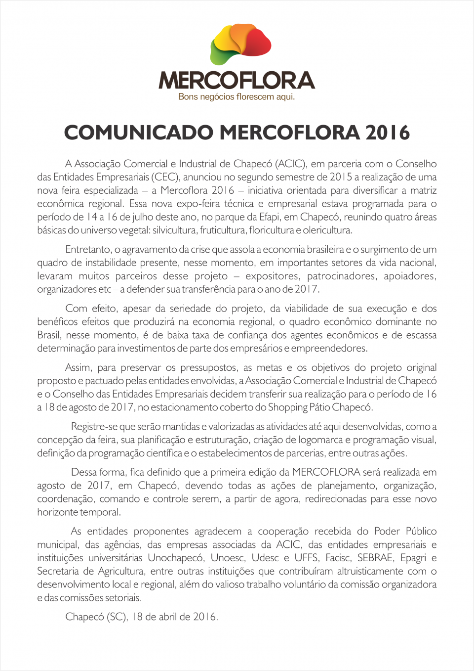 Feira Mercoflora 2017 - Bons negócios florescem aqui. 